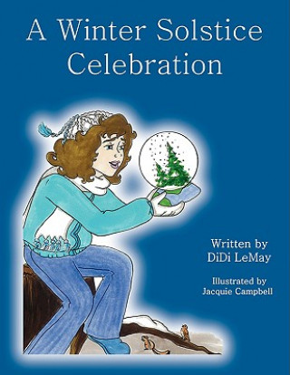 Könyv Winter Solstice Celebration Didi Lemay