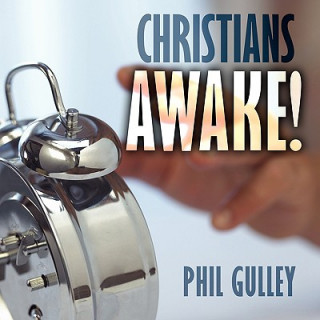 Kniha Christians Awake Phil Gulley