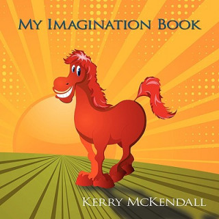 Könyv My Imagination Book Kerry McKendall