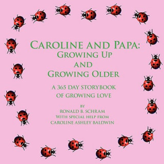 Libro Caroline and Papa Ronald B. Schram