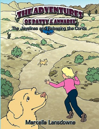 Kniha Adventures of Patty & Annabel Marcella Lansdowne