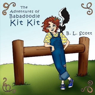 Książka Adventures of Babadoodle Kit Kit B. L. Scott