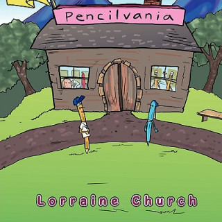 Книга Pencilvania Lorraine Church