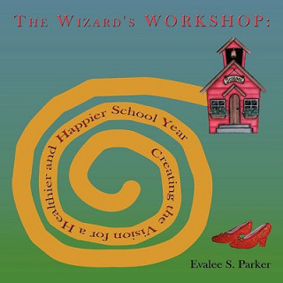 Βιβλίο Wizard's Workshop Evalee S. Parker