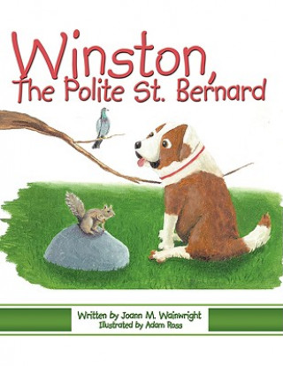 Kniha Winston, The Polite St. Bernard Joann M. Wainwright