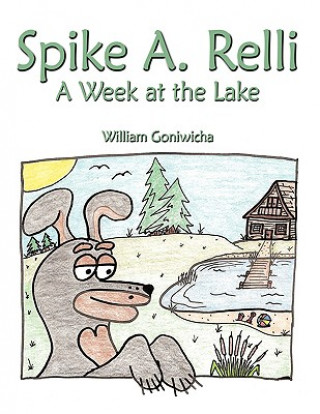 Книга Spike A. Relli William Goniwicha