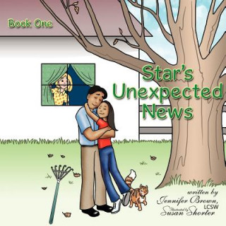 Книга Star's Unexpected News Jennifer Brown Lcsw