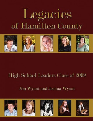 Kniha Legacies of Hamilton County Jim Wyant