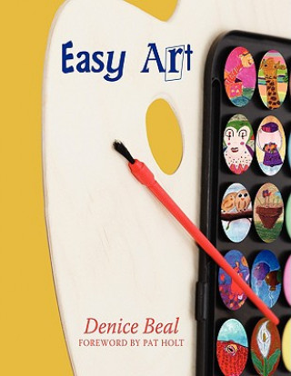 Kniha Easy Art Denice Beal