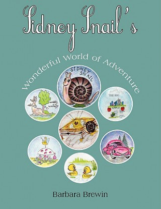 Carte Sidney Snail's Wonderful World of Adventure Barbara Brewin