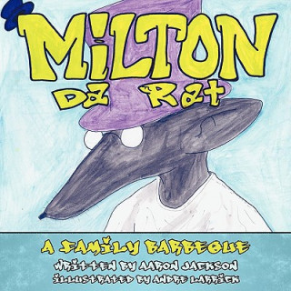Kniha Milton Da Rat Aaron Jackson
