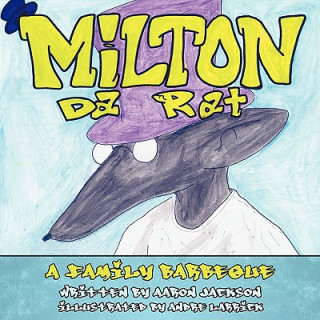 Книга Milton Da Rat Aaron Jackson