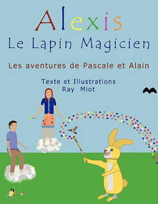 Carte Alexis Le Lapin Magicien Raymond Miot