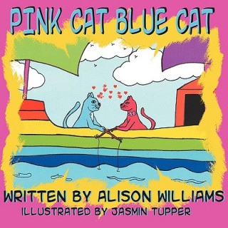 Książka Pink Cat Blue Cat Alison Williams