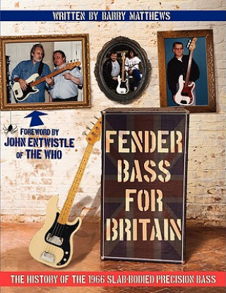 Carte Fender Bass for Britain Barry Matthews