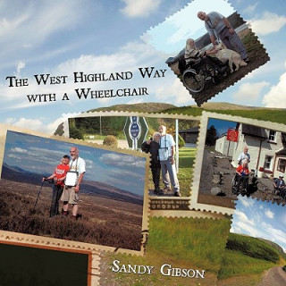 Kniha West Highland Way with a Wheelchair Sandy Gibson