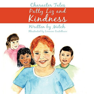 Kniha Patty Liz and Kindness Laurence Mitchell
