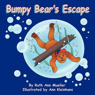 Carte Bumpy Bear's Escape Ruth Ann Mueller