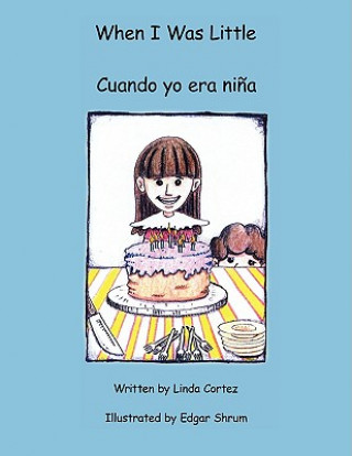 Könyv When I Was Little Linda Cortez