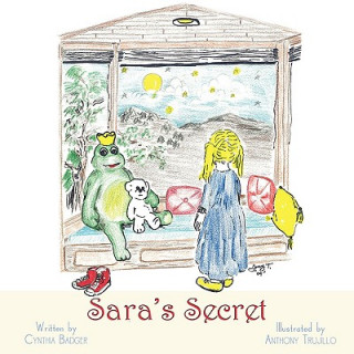 Könyv Sara's Secret Cynthia Badger