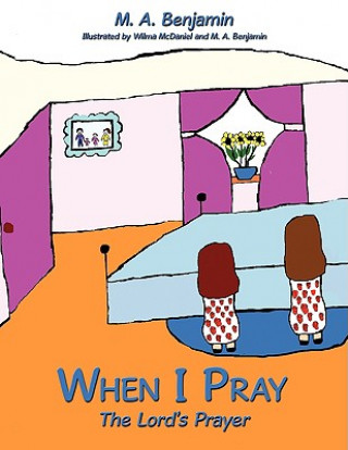 Könyv When I Pray A. Benjamin M. a. Benjamin