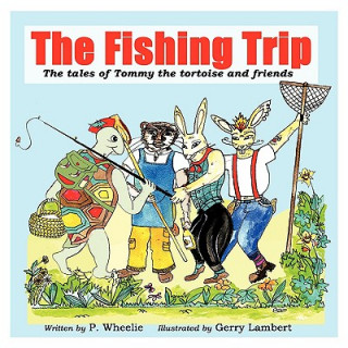 Buch Fishing Trip P. Wheelie