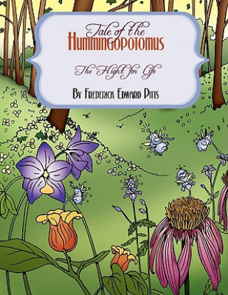Könyv Tale of the Hummingopotomus Edward Pitts Frederick Edward Pitts