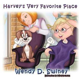 Βιβλίο Harvey's Very Favorite Place Wendy D. Swiney