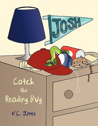 Könyv Catch the Reading Bug V. C. Jones