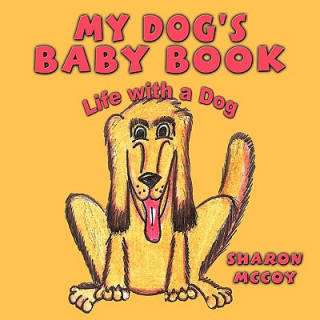 Książka My Dog's Baby Book Sharon McCoy