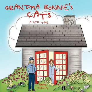 Könyv Grandma Bonnie's Cats Bonnie Tweedy