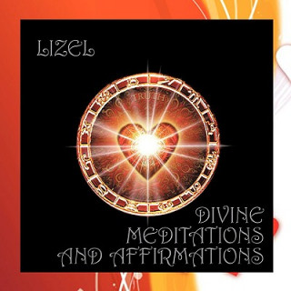 Kniha Divine Meditations and Affirmations Lizel