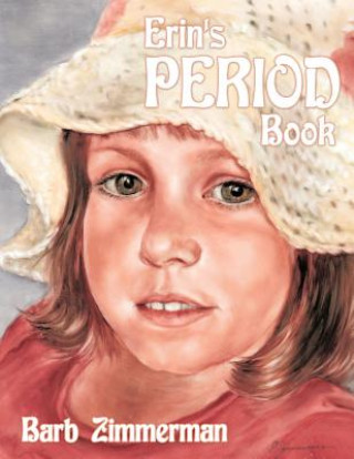 Book Erin's Period Book Barb Zimmerman