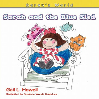 Kniha Sarah and the Blue Sled Gail L. Howell