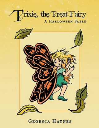 Kniha Trixie, the Treat Fairy Georgia Haynes