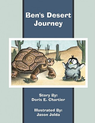 Kniha Ben's Desert Journey Doris E. Chartier
