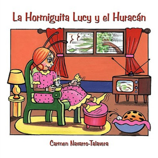 Kniha Hormiguita Lucy Y El Huracan Carmen Navarro-Talavera