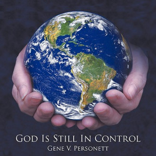 Könyv God Is Still In Control Gene V. Personett
