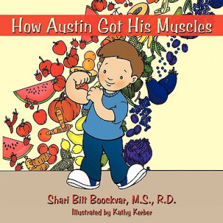 Carte How Austin Got His Muscles M. S. R. D. Shari Bilt Boockvar