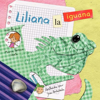 Libro Liliana, La Iguana Maria Teresa Oneto