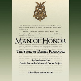 Könyv Man of Honor Daniel Fernandez Memorial Center Projec