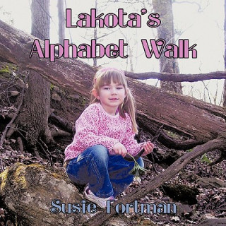 Книга Lakota's Alphabet Walk Susie Fortman