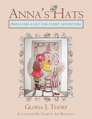 Kniha Anna's Hats Gloria J. Thorp