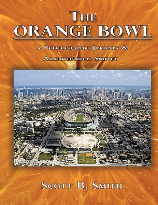 Knjiga Orange Bowl Scott B. Smith