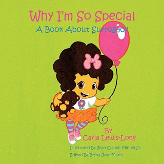 Knjiga Why I'm So Special Carla Lewis-Long