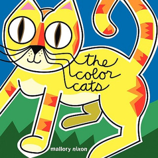 Könyv Color Cats Mallory Nixon