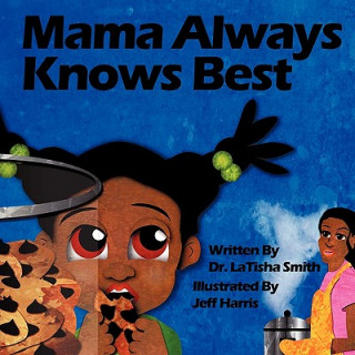 Книга Mama Always Knows Best Latisha Smith