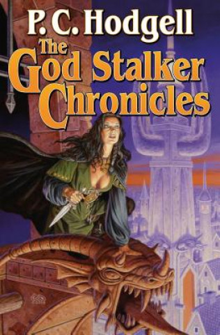 Książka The God Stalker Chronicles P. C. Hodgell