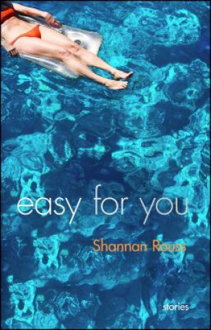 Carte Easy for You Shannan Rouss