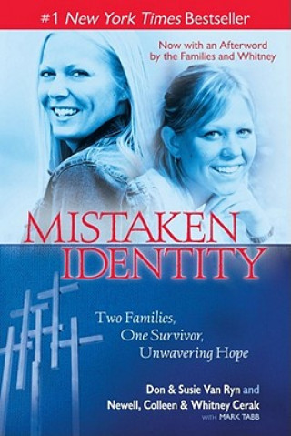 Книга Mistaken Identity: Two Families, One Survivor, Unwavering Hope Don Van Ryn